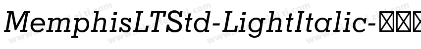 MemphisLTStd-LightItalic字体转换