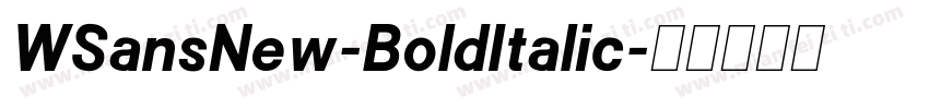 WSansNew-BoldItalic字体转换