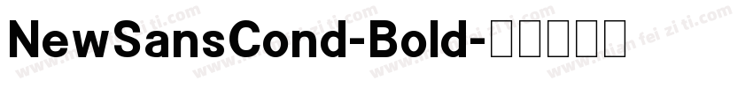 NewSansCond-Bold字体转换