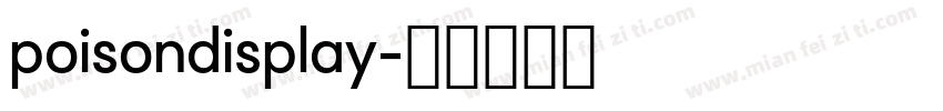 poisondisplay字体转换