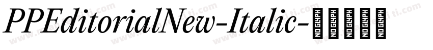 PPEditorialNew-Italic字体转换