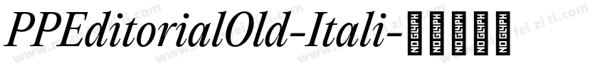 PPEditorialOld-Itali字体转换