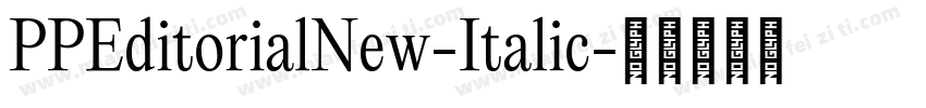 PPEditorialNew-Italic字体转换
