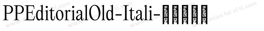 PPEditorialOld-Itali字体转换