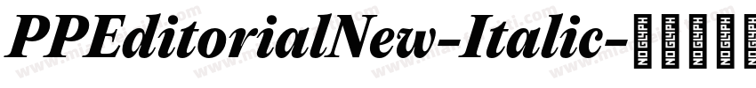 PPEditorialNew-Italic字体转换