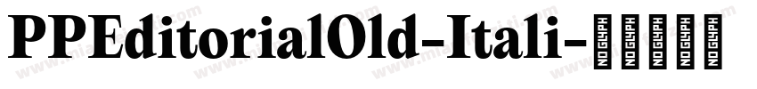 PPEditorialOld-Itali字体转换