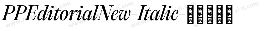 PPEditorialNew-Italic字体转换