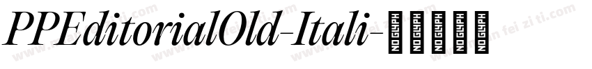 PPEditorialOld-Itali字体转换