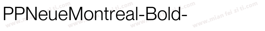 PPNeueMontreal-Bold字体转换