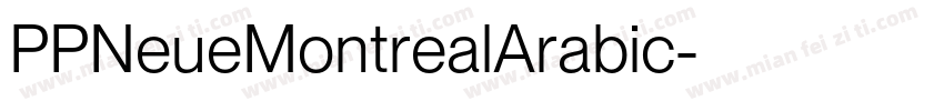 PPNeueMontrealArabic字体转换