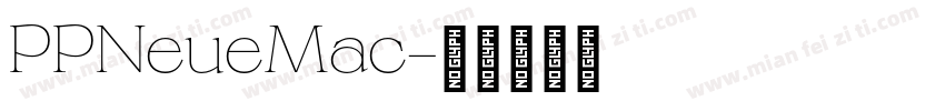 PPNeueMac字体转换