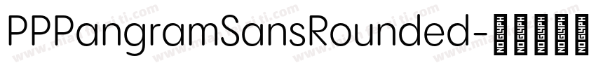 PPPangramSansRounded字体转换