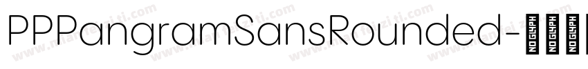 PPPangramSansRounded字体转换