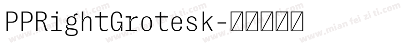 PPRightGrotesk字体转换
