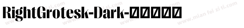 RightGrotesk-Dark字体转换