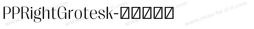 PPRightGrotesk字体转换