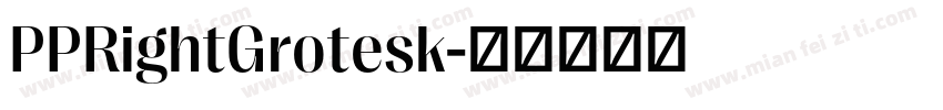 PPRightGrotesk字体转换