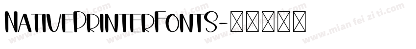 NativePrinterFontS字体转换