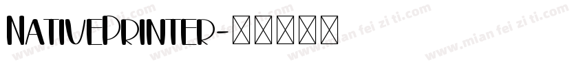 NativePrinter字体转换