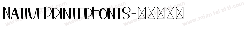 NativePrinterFontS字体转换
