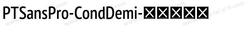 PTSansPro-CondDemi字体转换