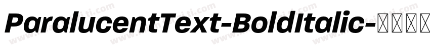 ParalucentText-BoldItalic字体转换