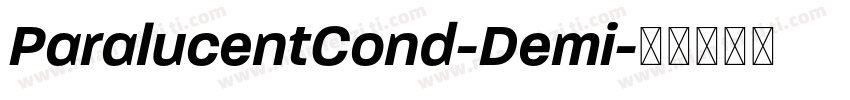 ParalucentCond-Demi字体转换