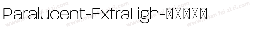 Paralucent-ExtraLigh字体转换