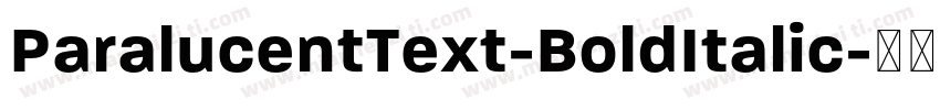 ParalucentText-BoldItalic字体转换