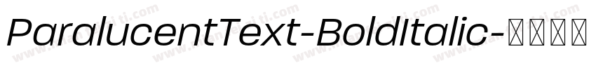 ParalucentText-BoldItalic字体转换