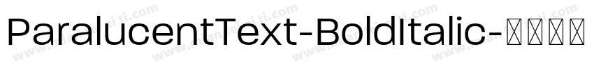 ParalucentText-BoldItalic字体转换