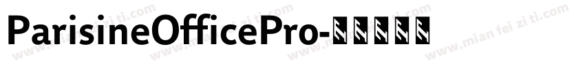ParisineOfficePro字体转换