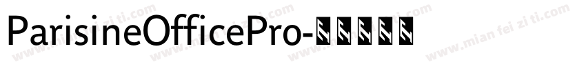 ParisineOfficePro字体转换