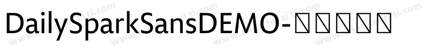 DailySparkSansDEMO字体转换