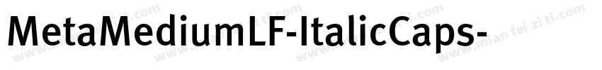 MetaMediumLF-ItalicCaps字体转换
