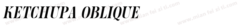 Ketchupa-Oblique字体转换