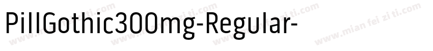 PillGothic300mg-Regular字体转换