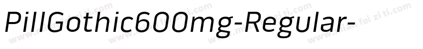 PillGothic600mg-Regular字体转换