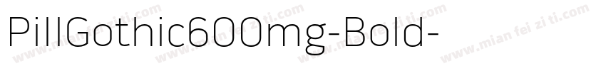 PillGothic600mg-Bold字体转换