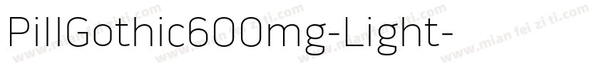 PillGothic600mg-Light字体转换
