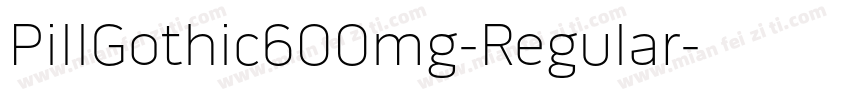 PillGothic600mg-Regular字体转换