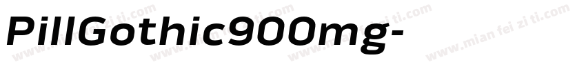 PillGothic900mg字体转换