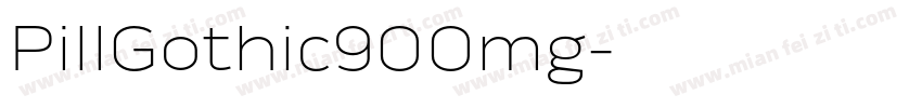 PillGothic900mg字体转换