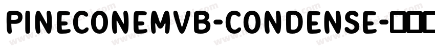 pineconeMVB-Condense字体转换