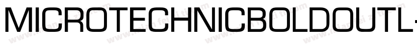 MicroTechnicBoldOutl字体转换