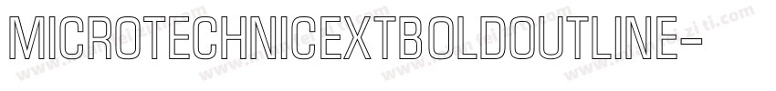 MicroTechnicExtBoldOutline字体转换