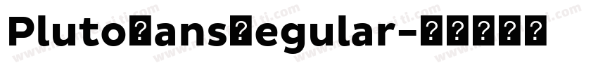 PlutoSansRegular字体转换