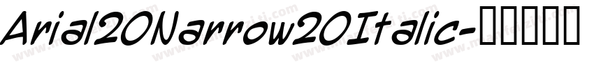 Arial20Narrow20Italic字体转换