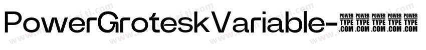 PowerGroteskVariable字体转换