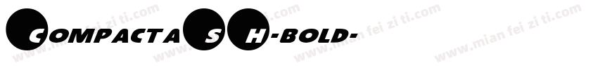 CompactaSH-bold字体转换